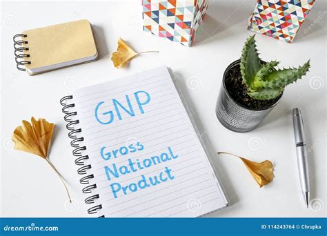 Gnp Gross National Product Written In A Notebook Stock Photo Image Of