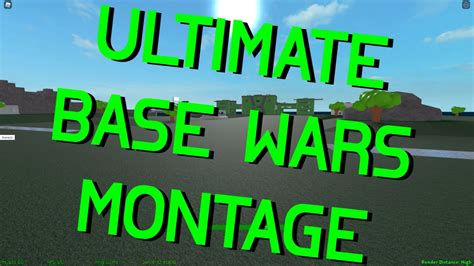 Roblox The Ultimate Base Wars Montage Youtube