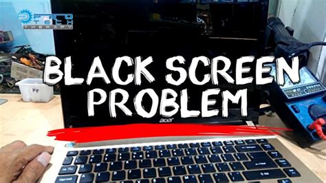 How To Fix Black Screen Problem Acer Laptop 2019 Tips And Solutions