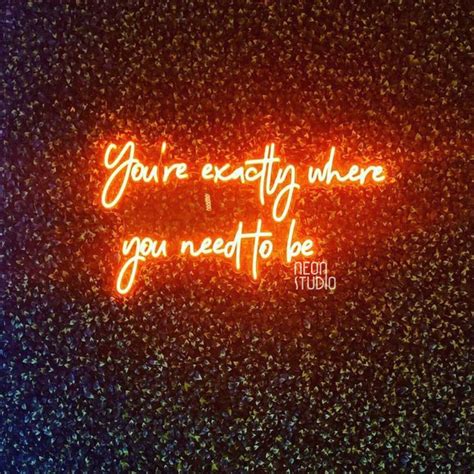 Youre Exactly Where You Need To Be Led Neon Sign Etsy Uk