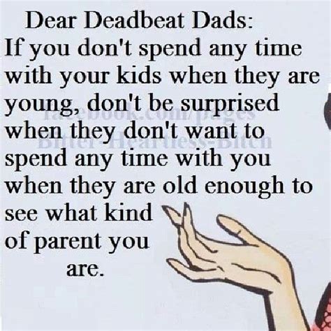 Quotes About Deadbeat Dad 28 Quotes