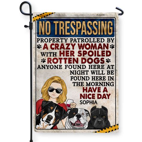 No Trespassing Property Patrolled By Crazy Woman Home Decor Backyar
