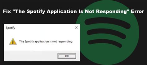 Ways To Fix The Spotify Application Is Not Responding Error