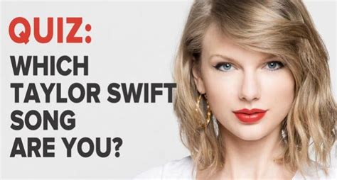 Quiz Which Taylor Swift Song Are You Metrolyrics