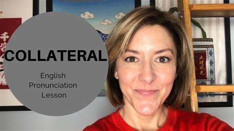 How To Pronounce Collateral English Pronunciation Lesson How To