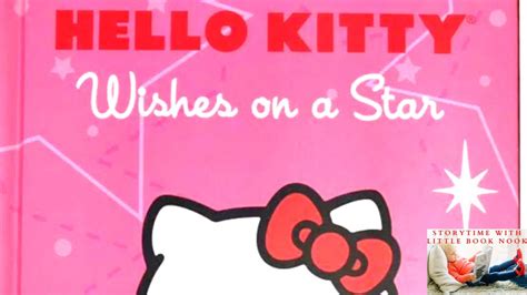 🐱 Kids Book Read Aloud Hello Kitty Wishes On A Star By Sanrio Youtube