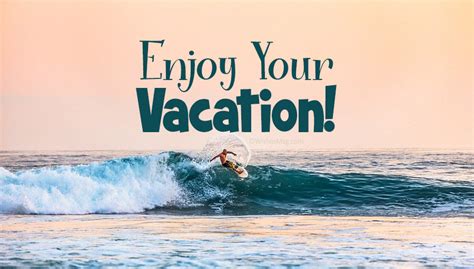Have A Great Vacation Message