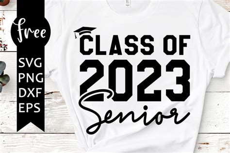 Senior 2023 Svg Free Class Of 2023 Svg High School Svg Instant