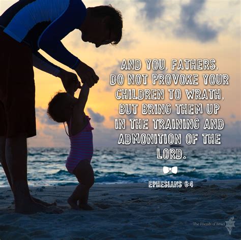 Top Bible Quotes About Fathers Love Thousands Of Inspiration Quotes About Love And Life
