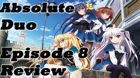 Absolute Duo Episode 8 Discussion And Review Youtube