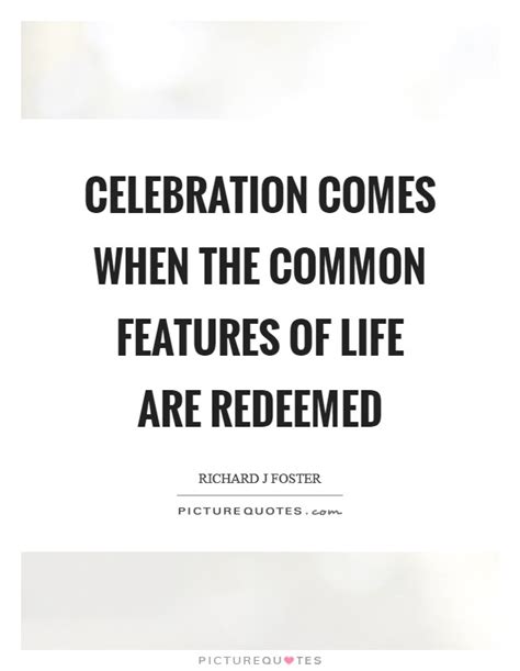 Celebration Of Life Quotes And Sayings Celebration Of Life Picture Quotes