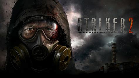 Stalker 2 Everything You Need To Know About Heart Of Chernobyl