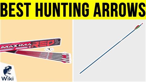 10 Best Hunting Arrows 2019 Youtube