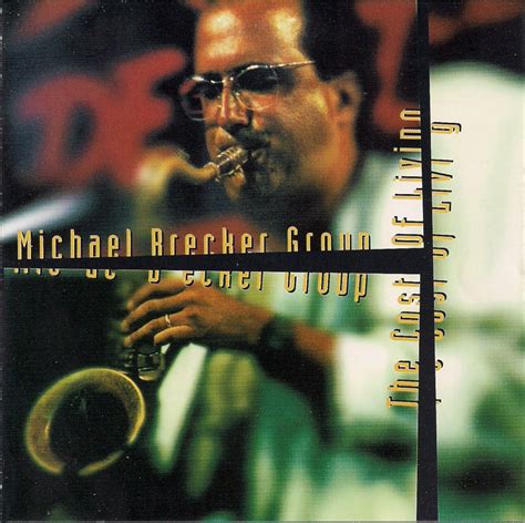 Jazz Soloo Con Leche Michael Brecker The Cost Of Living 1989