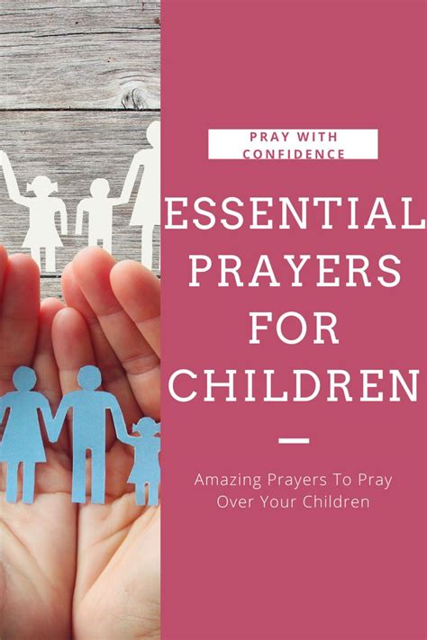 5 Essential Prayers For Your Children Pray With Confidence In 2020