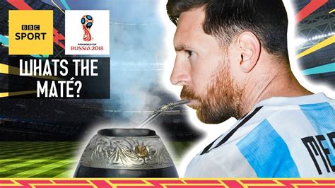 What Is Mate And Why Do So Many Footballers Drink It World Cup 2018 Bbc Sport Youtube