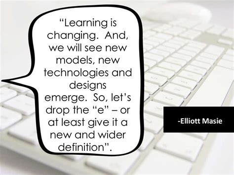 Elearning Quotes To Inspire You
