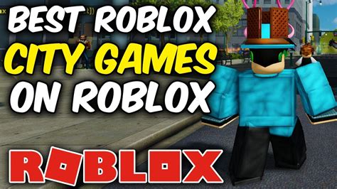 Best Roblox City Games To Play In 2023 Youtube