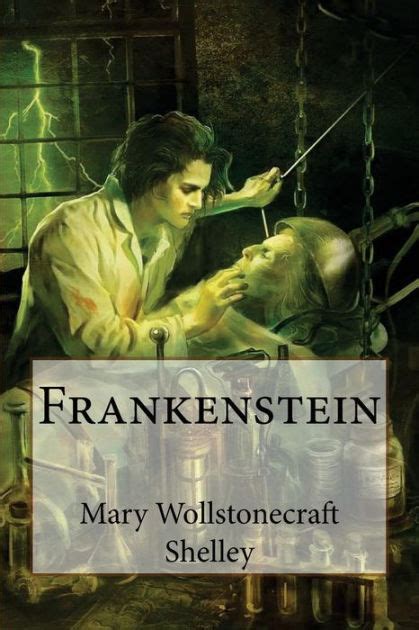 Frankenstein Mary Wollstonecraft Shelley By Mary Shelley Paperback