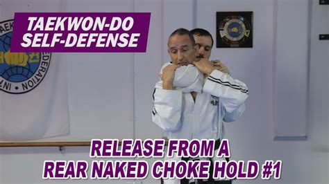 Release From A Rear Naked Choke Hold 1 YouTube