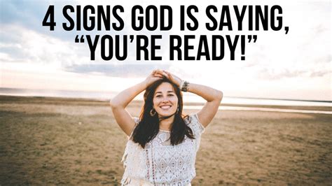 4 Signs God Is Saying “youre Ready”