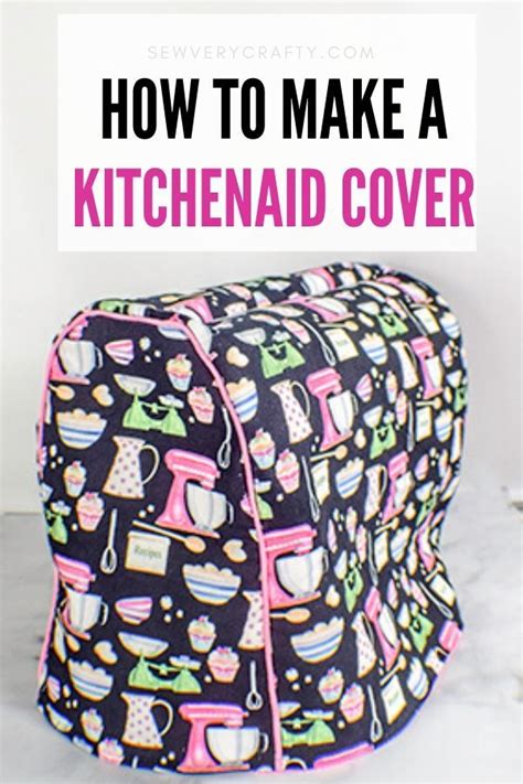 Helps keep mixer clean when not in use. How to Make a KitchenAid Cover in 2020 | Kitchenaid cover ...