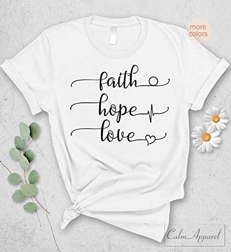 Faith Hope Love T Shirt All Things Faithful