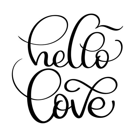 Hello Love Text On White Background Hand Drawn Calligraphy Lettering