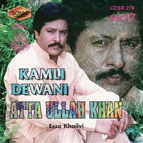 Play Kamli Dewani By Atta Ullah Khan Essakhailvi On Amazon Music