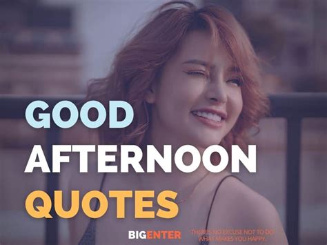 100 Best Good Afternoon Quotes And Wishes Bigenter
