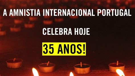 Explora todas las noticias, blogs y análisis actuales y anteriores sobre derechos humanos, y averigua cómo puedes contribuir a apoyar estos derechos en todo el mundo. Amnistia Internacional Portugal comemora 35 anos - YouTube