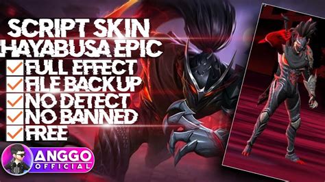 New Update Script Skin Epic Hayabusa Shadow Of Obscurity Full Effect Backup Mobile Legends