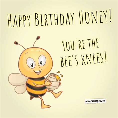Happy Birthday Honey 20 Bee Utiful Birthday Wishes