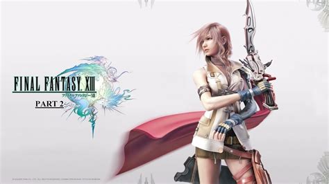 Final Fantasy Xiii Pc Pt With Some Mods Youtube