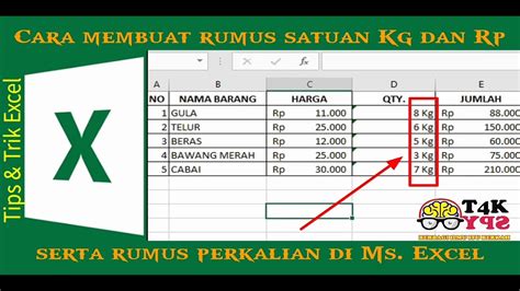 Cara Membuat Rumus Satuan Kg Dan Rp Serta Rumus Perkalian Di Ms Excel