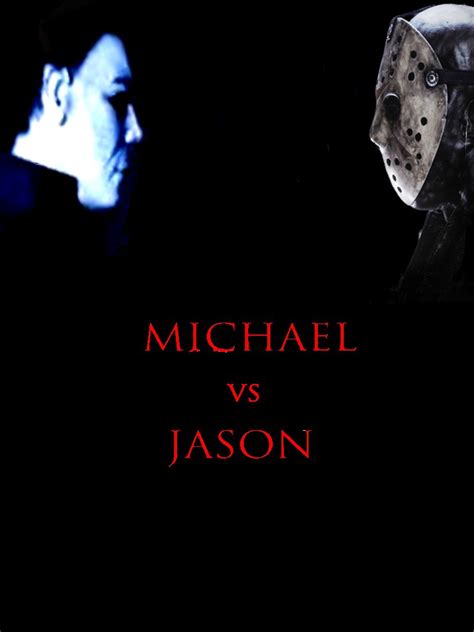 Michael Vs Jason Poster By Steveirwinfan96 On Deviantart