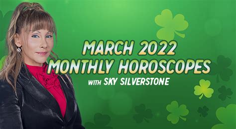Horoscopes May 2021 Sky Silverstone Astrology Psychic Today