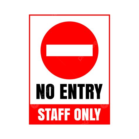 Staff Only Sign Transparent Photos And Vectors