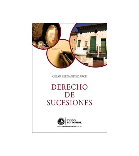 Ebook Derecho De Sucesiones César Fernández Arce