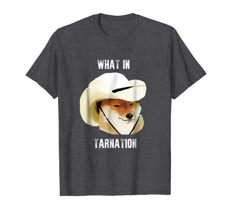 Dog Fashion What In Tarnation Dog Shirt Funny Meme