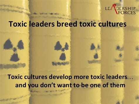 The Six Characteristics Of Toxic Leaders Leadership Forces