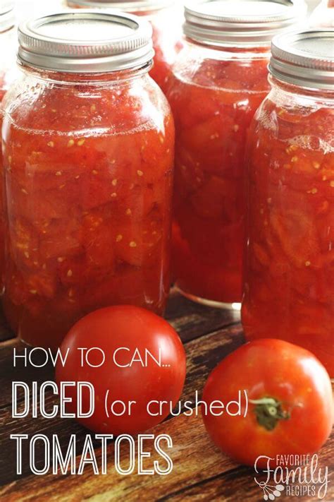 diced tomatoes  crushed tomatoes favorite family recipes