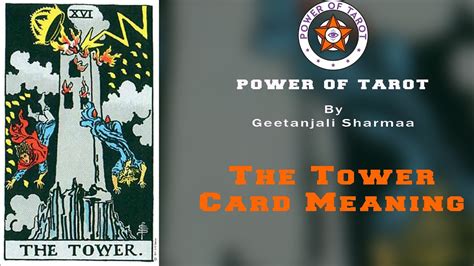The tower card establishes the fact that nothing is constant except change. The Tower card meaning | Power Of Tarot by Geetanjali Sharma - YouTube