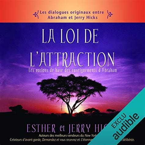 La Loi De Lattraction Livre Audio Esther Hicks Jerry Hicks Audiblefr