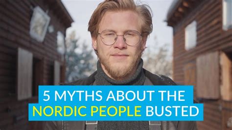 Video 5 Myths About The Nordic People Busted All Things Nordic