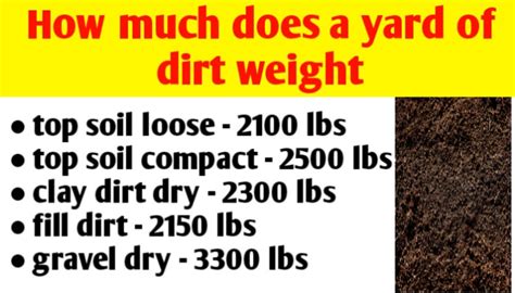 How Much Weight Is A Cubic Yard Of Dirt Beauty Clog