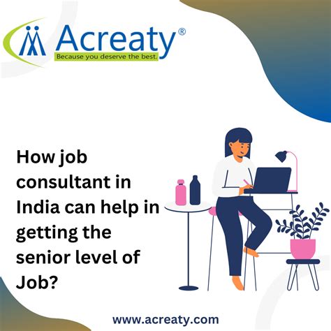 How Job Consultant In India Can Help In Getting The Senior Level Of Job In Job Posting