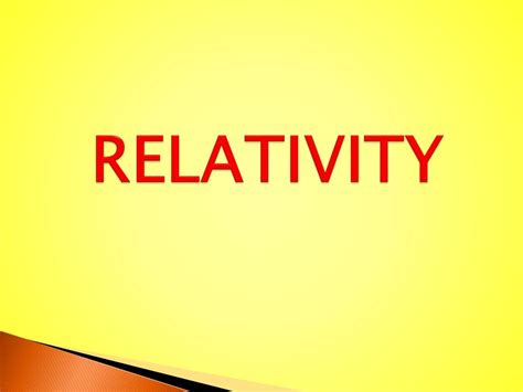 Ppt Relativity Powerpoint Presentation Free Download Id2661961