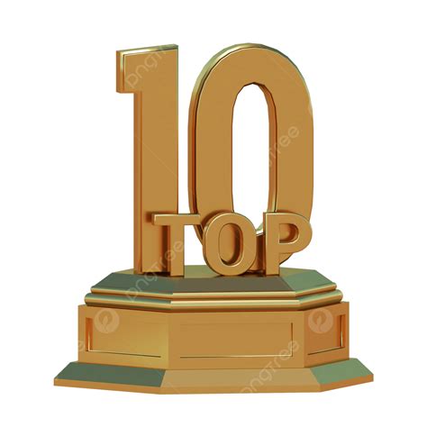 Top Ten Clipart Png Images 3d Top Ten Gold Trophy Top Number Png