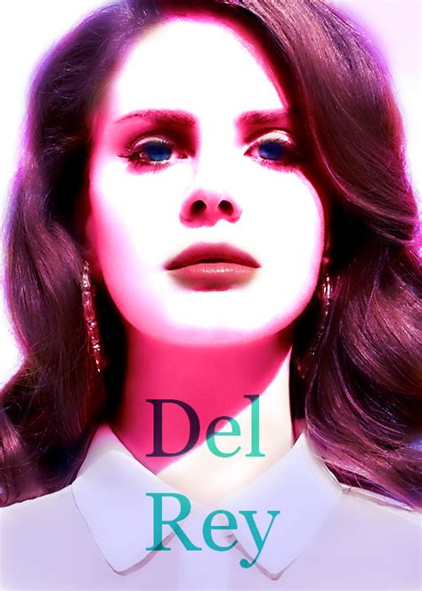 Del Rey Lana Del Rey Fan Art 31891636 Fanpop